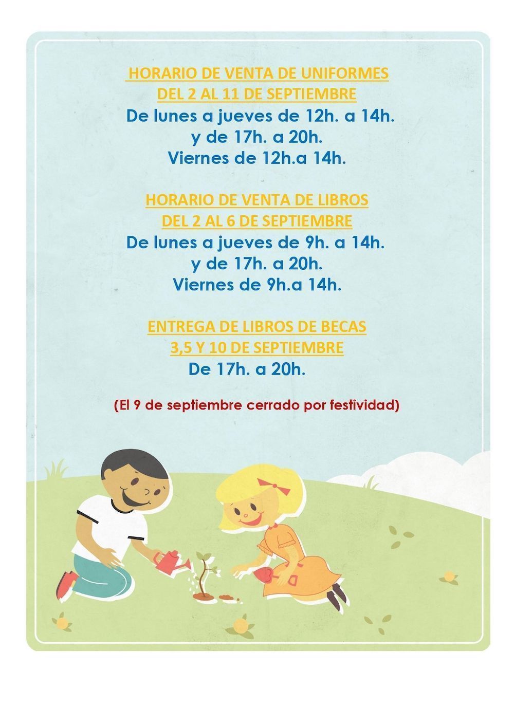 Cuadros con los horarios de venta de libros y uniformes 